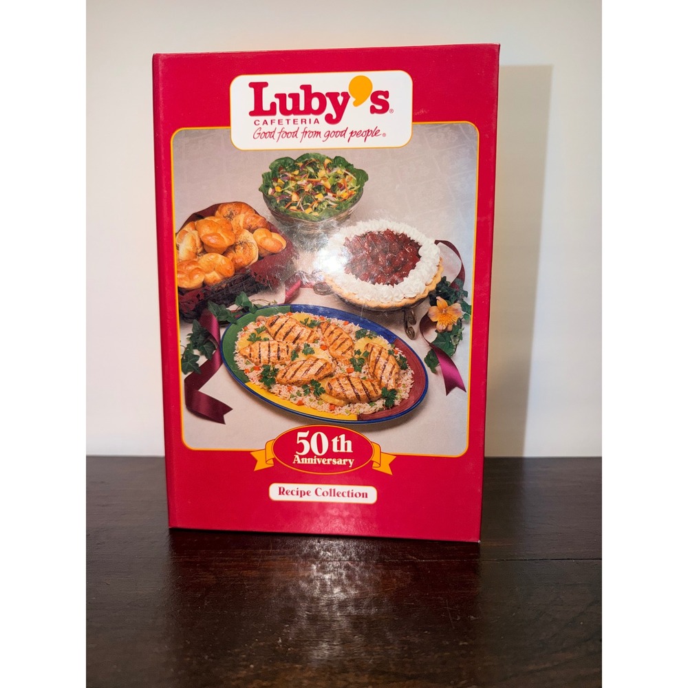 Luby's Cafeteria 50th Anniversary Recipe‎ Collection Cookbook 1996 Spiral Bound